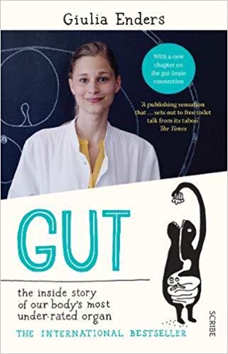 Gut: The Inside Story Of Our Body’s Most Under-Rated Organ