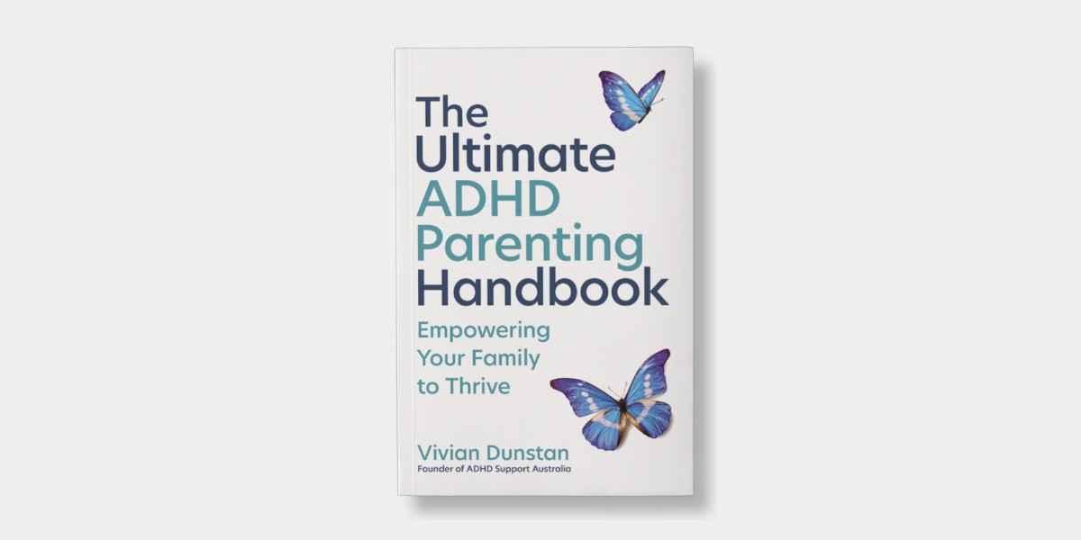 The Ultimate ADHD Parenting Handbook